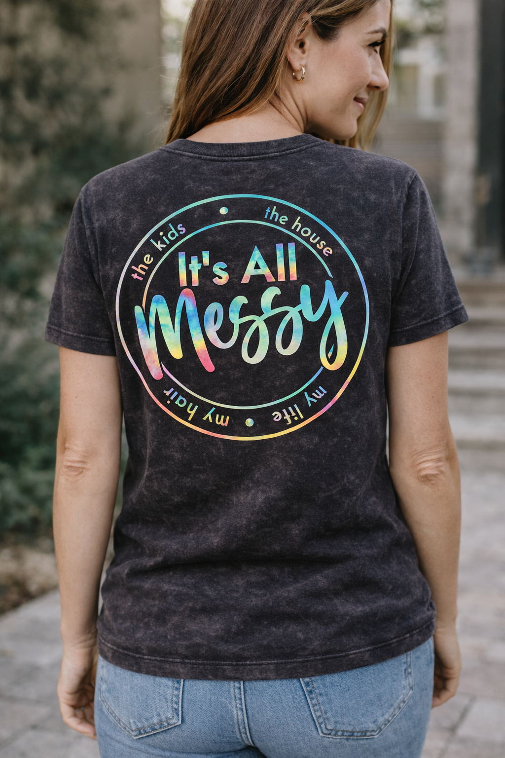 Its All Messy 3.0 Stone Wash Tee